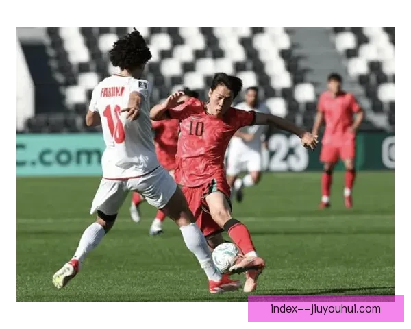 中国男足U23友谊赛1比1战平韩国 展现出色防守与拼搏精神